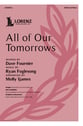 All of Our Tomorrows SATB choral sheet music cover